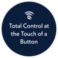 Total Control at the Touch of a Button